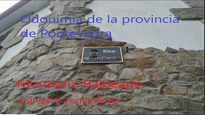Los nombres de las calles de Mondariz-Balneario